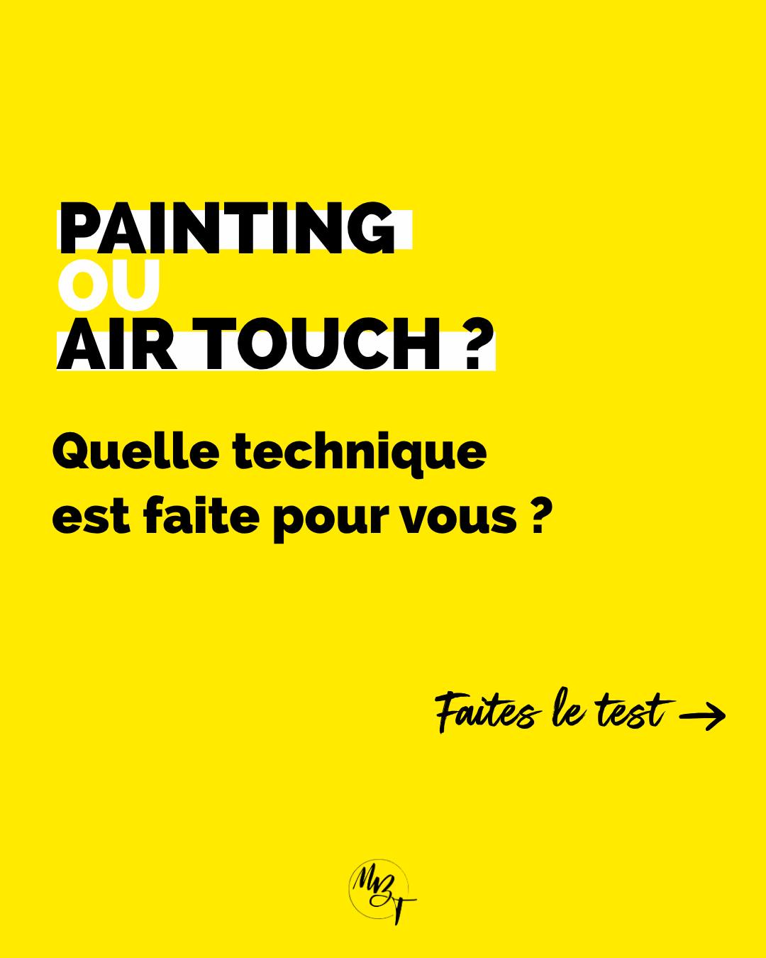 Painting ou Air Touch ? À vous de jouer !
